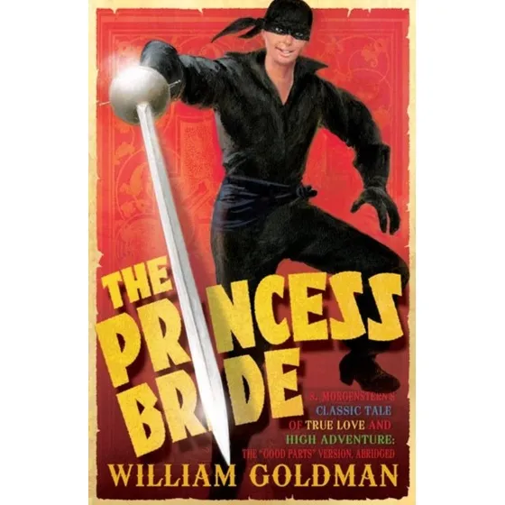 The Princess Bride - William Goldman (Bog)