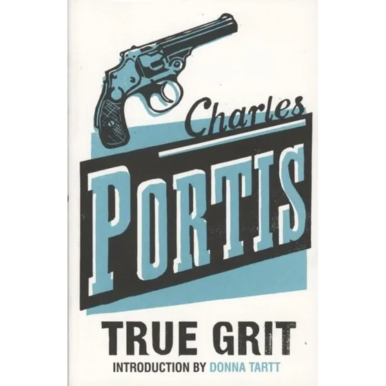 True Grit - Charles Portis (Bog)