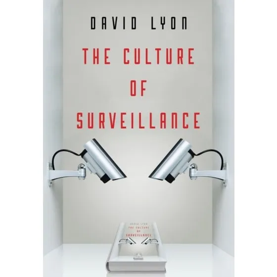 The Culture of Surveillance (Trykt bog)