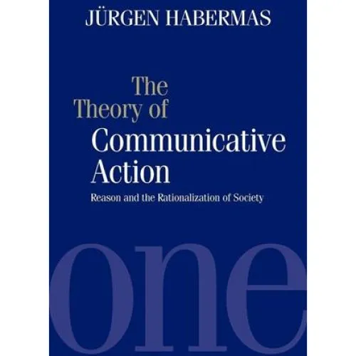 Jürgen Habermas: The Theory of Communicative Action (Bog)