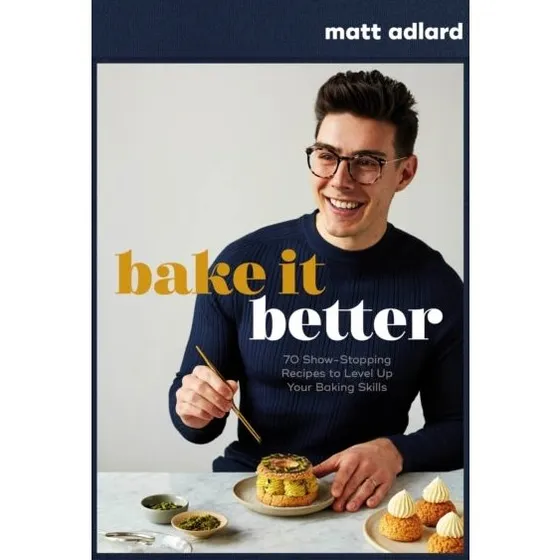 Bake It Better af Matt Adlard - Kogebog