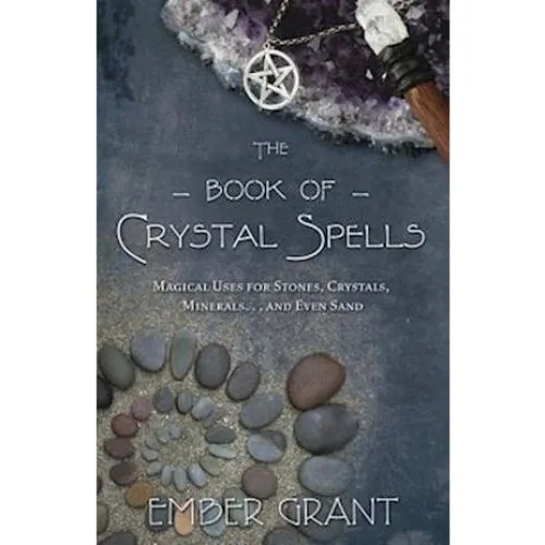 Ember Grant - The Book of Crystal Spells - Bog