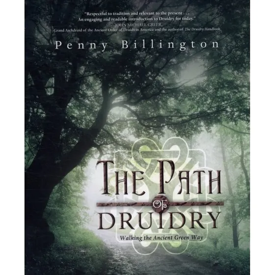 The Path of Druidry - Penny Billington (Bog)