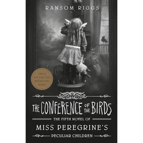 Ransom Riggs: The Conference of the Birds (Bog)