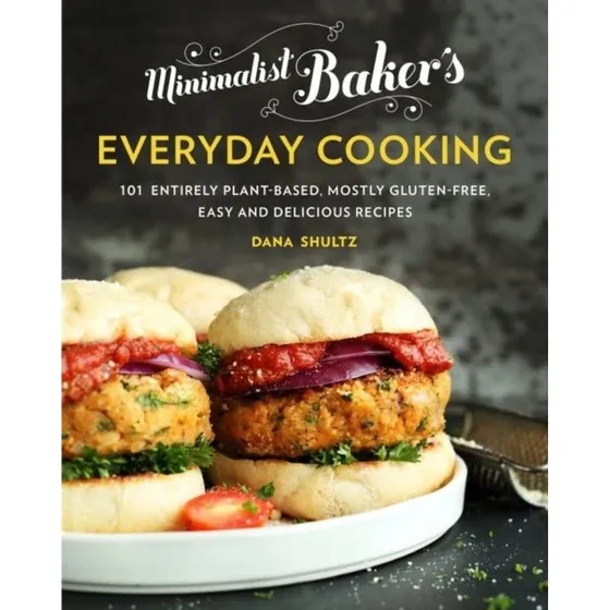 Minimalist Baker's Everyday Cooking - Dana Shultz