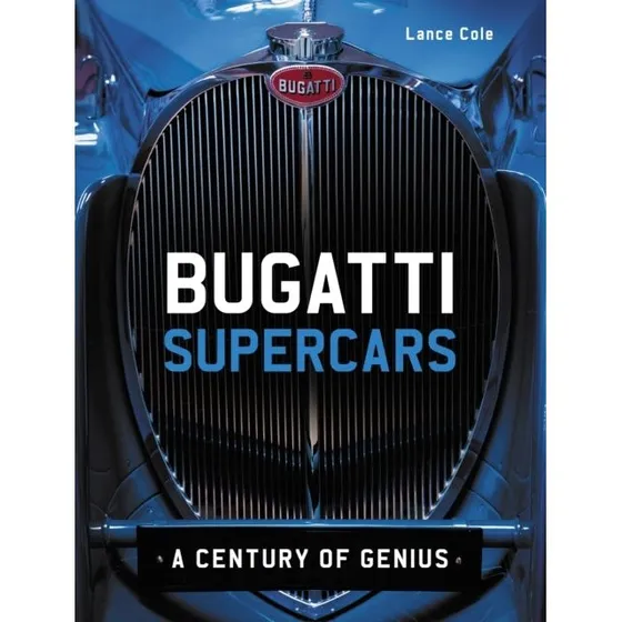 Bugatti Supercars: A Century Of Genius af Lance Cole