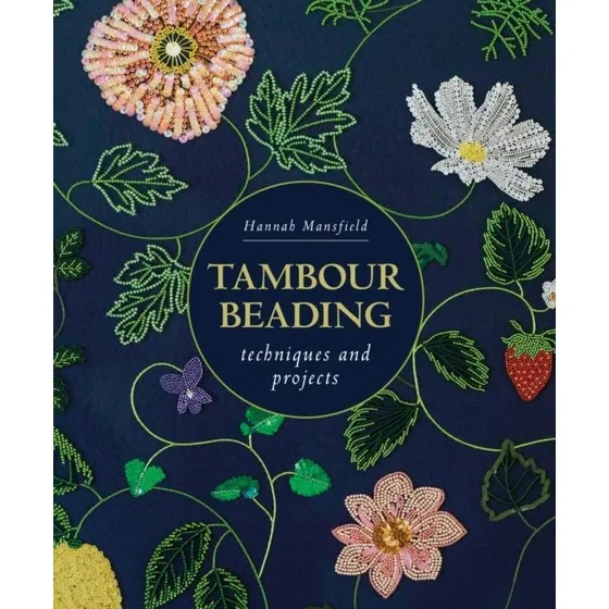 Tambour Beading af Hannah Mansfield