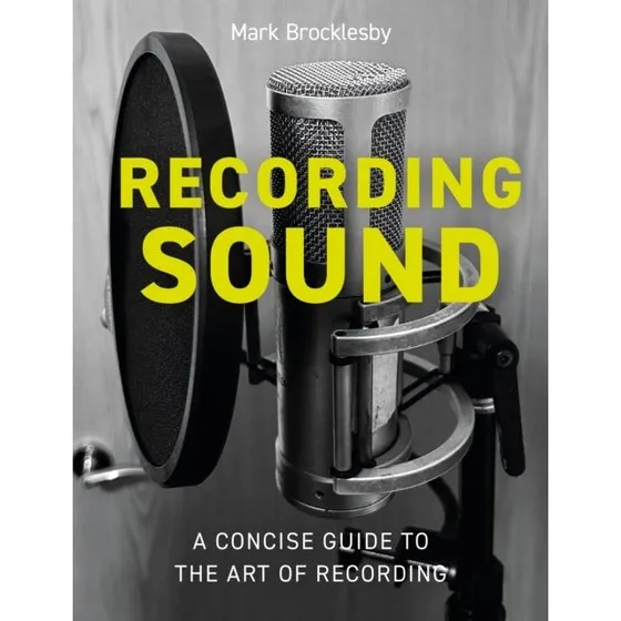 Recording Sound - Mark Brocklesby (Bog)