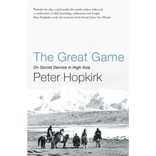 Peter Hopkirk: The Great Game - Bog