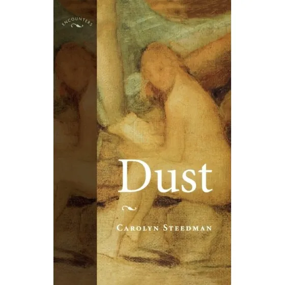 Dust af Carolyn Steedman