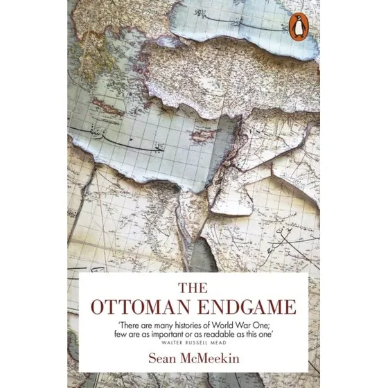 The Ottoman Endgame af Sean McMeekin (Bog)