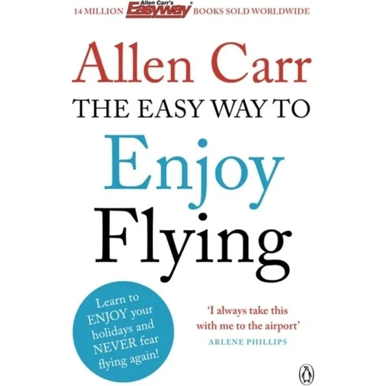 Allen Carr: The Easy Way to Enjoy Flying (Bog)