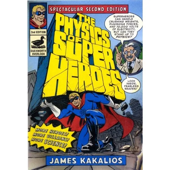 The Physics Of Superheroes af James Kakalios
