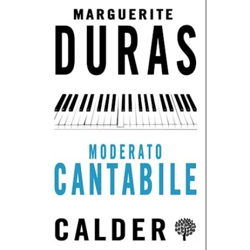 Marguerite Duras: Moderato Cantabile - Bog