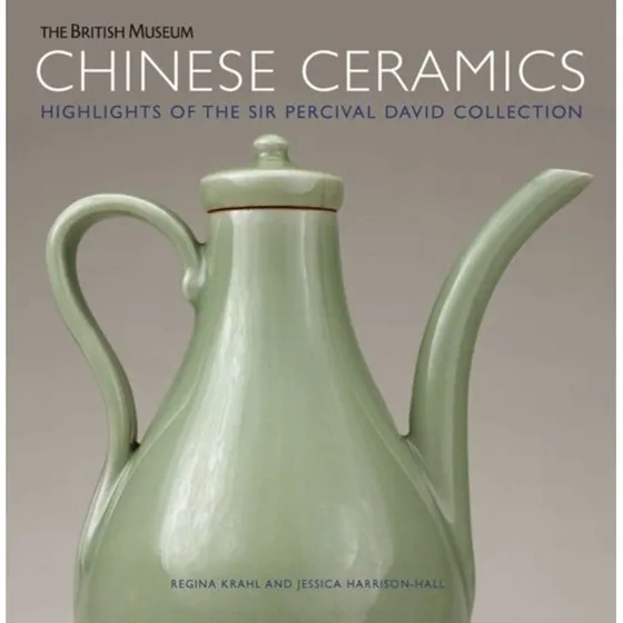 Chinese Ceramics af Regina Krahl og Jessica Harrison-Hall