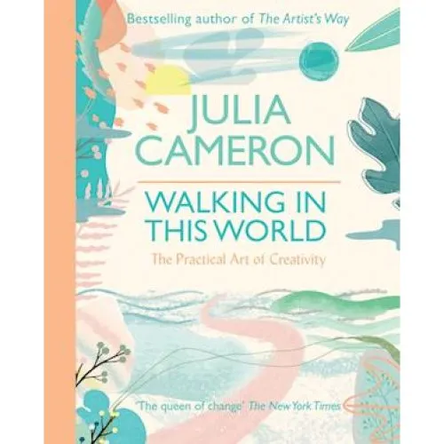 Julia Cameron: Walking In This World - Bog