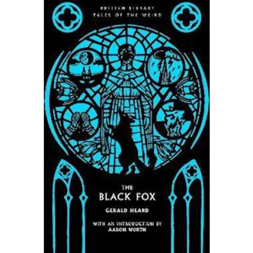 Gerald Heard: The Black Fox - Bog