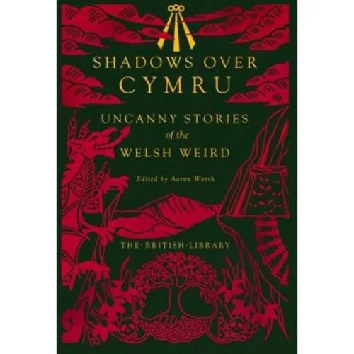 Shadows Over Cymru - Antologi af Algernon Blackwood m.fl.