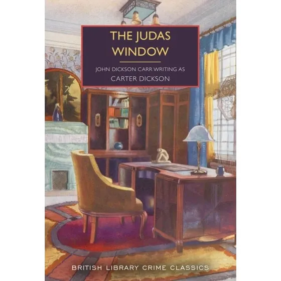 John Dickson Carr: The Judas Window - Bog