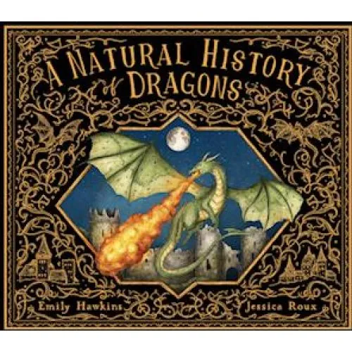 A Natural History of Dragons - Emily Hawkins - Bog