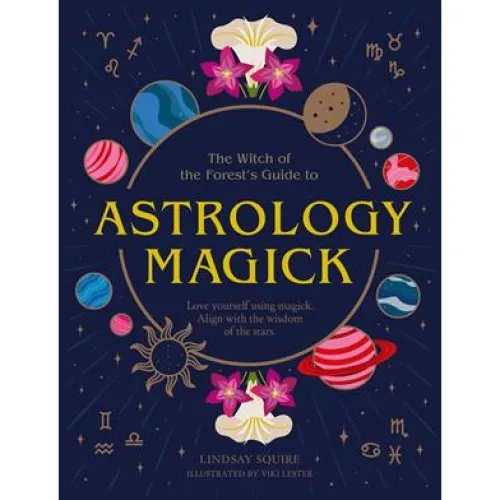 Lindsay Squire: Astrology Magick - Bog