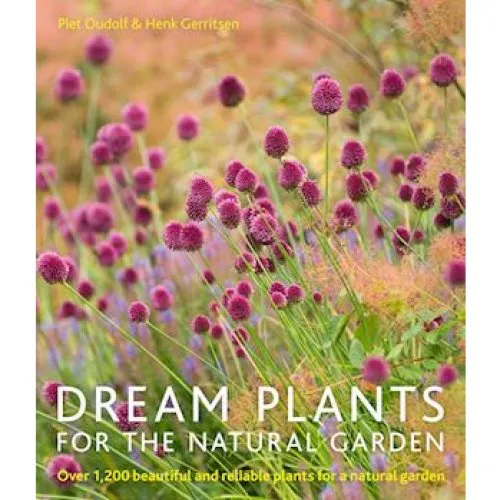 Dream Plants for the Natural Garden - Henk Gerritsen & Piet Oudolf
