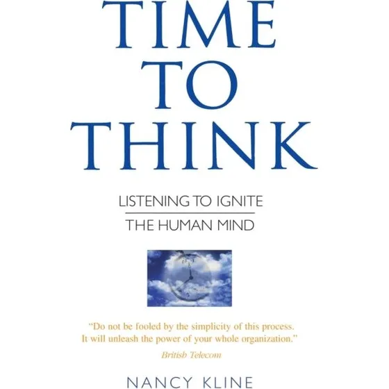Nancy Kline: Time to Think