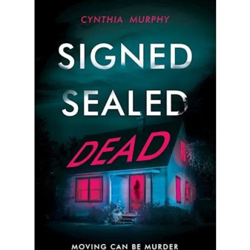 Cynthia Murphy: Signed Sealed Dead - Bog