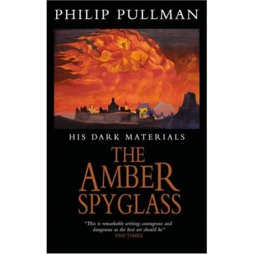 Philip Pullman: His Dark Materials: The Amber Spyglass Classic Art Edition