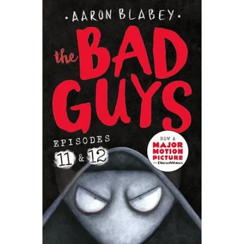 Aaron Blabey: The Bad Guys - Episode 11 & 12