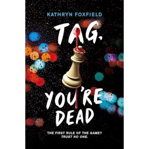 Tag, You're Dead - Kathryn Foxfield - Roman