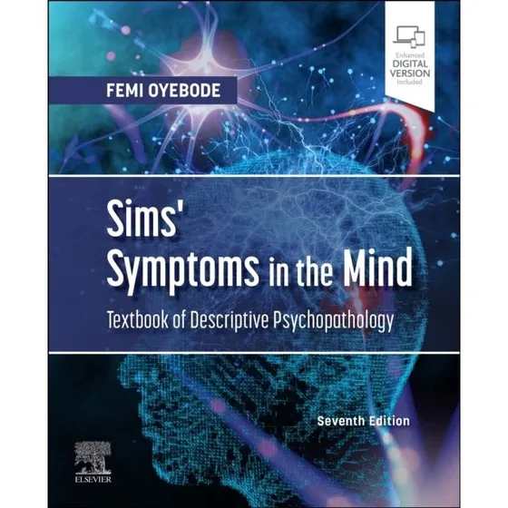 Sims' Symptoms in the Mind: Textbook of Descriptive Psychopathology