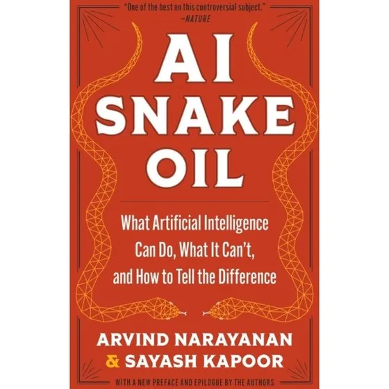 AI Snake Oil af Arvind Narayanan og Sayash Kapoor (Bog)
