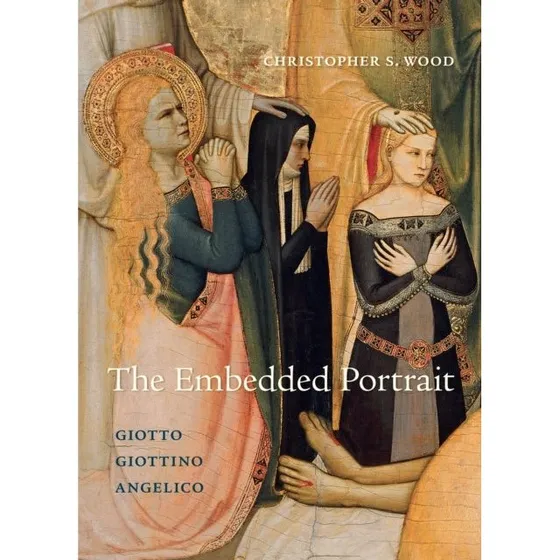 The Embedded Portrait - Christopher S. Wood