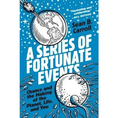 Sean B. Carroll: A Series of Fortunate Events - Bog