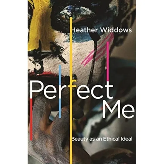 Perfect Me - Heather Widdows (Bog)
