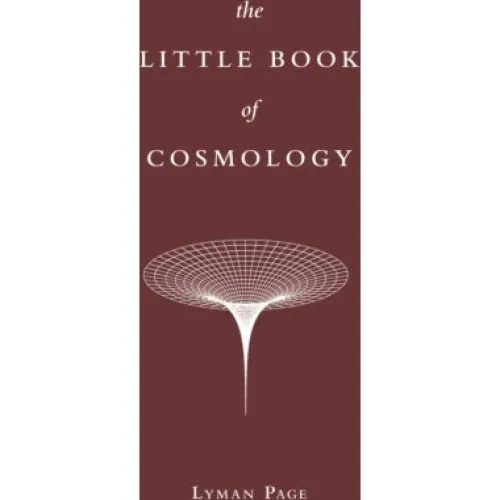 The Little Book of Cosmology - Lyman Page