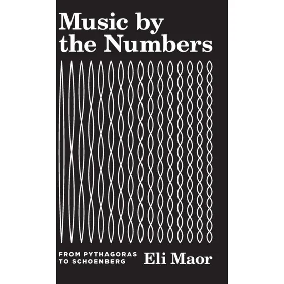 Music by the Numbers - Eli Maor