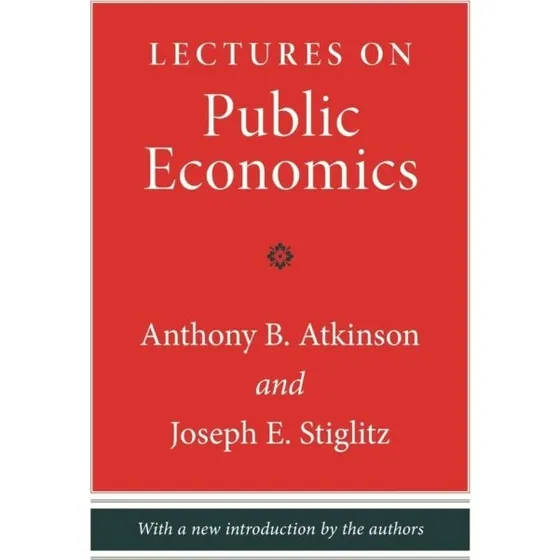 Lectures on Public Economics - Joseph E. Stiglitz & Anthony B. Atkinson