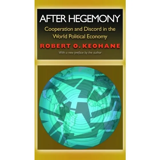After Hegemony - Robert O. Keohane