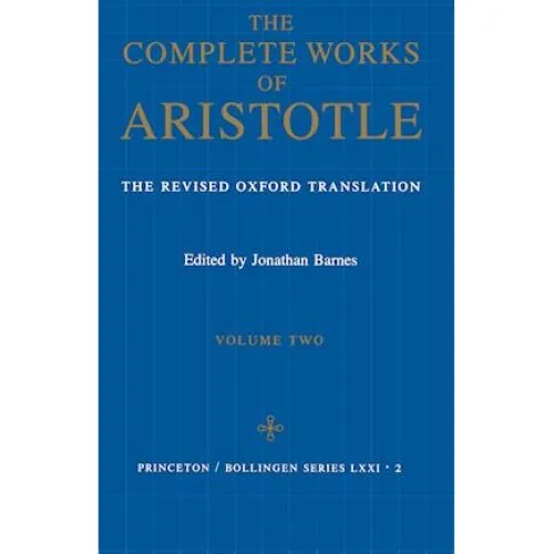 Aristotle: The Complete Works of Aristotle, Volume Two