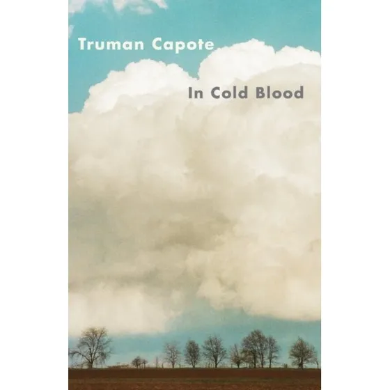 In Cold Blood - Truman Capote