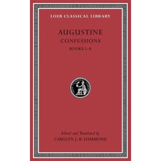 Confessions, Volume I - Saint Augustine