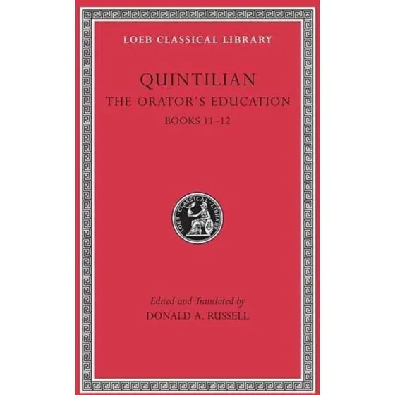 Quintilian: The Orator's Education, Volume V