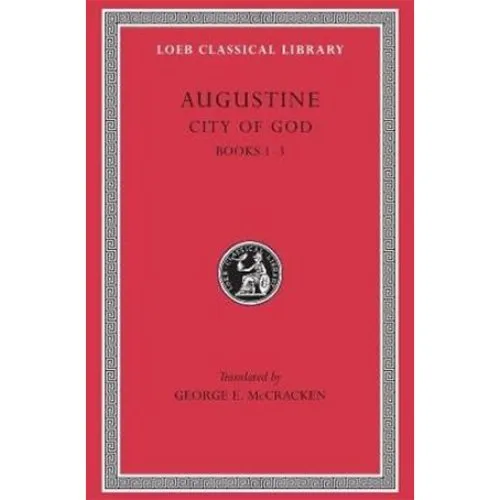 City of God, Volume I - Saint Augustine (Bog)