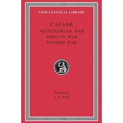 Julius Caesar: Alexandrian, African & Spanish War - Bog
