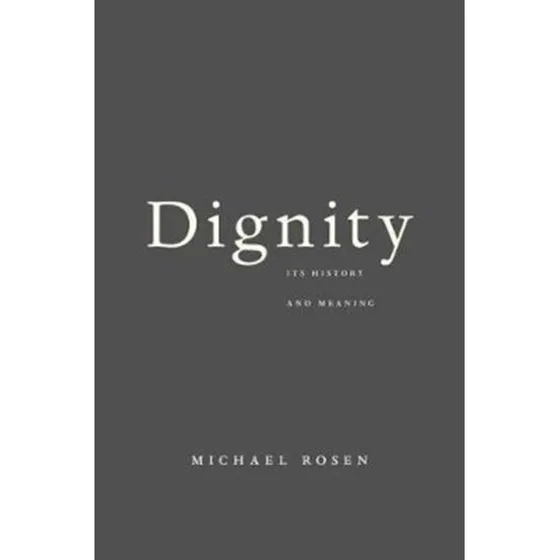 Dignity - Michael Rosen (Bog)