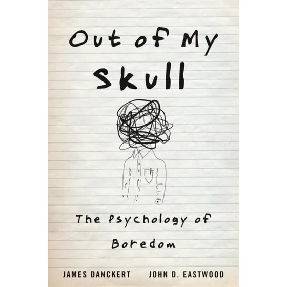 Out of My Skull - James Danckert & John Eastwood