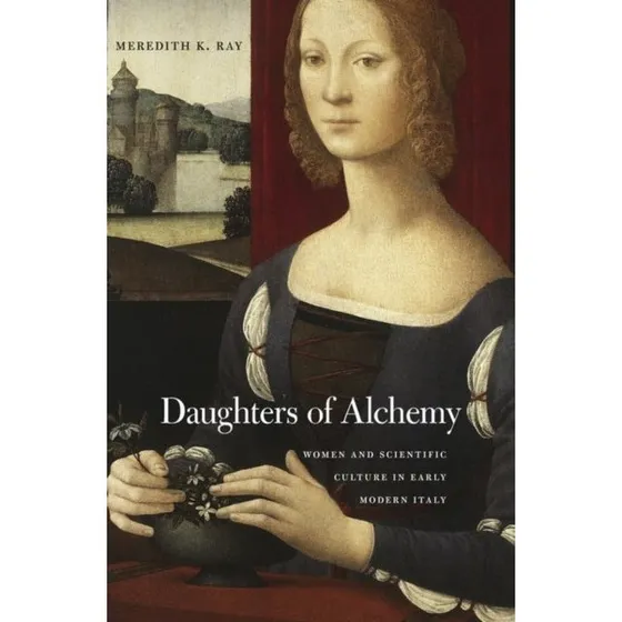 Daughters of Alchemy - Meredith K. Ray (Bog)
