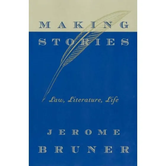 Making Stories af Jerome Bruner